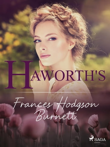 Haworth's - Frances Hodgson Burnett