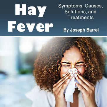 Hay Fever - Joseph Barrel
