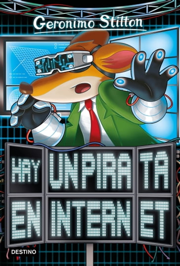 Hay un pirata en internet - Geronimo Stilton