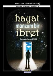 Hayat Manzum Bir bret- (Bütün iirleri Serisi: 8)