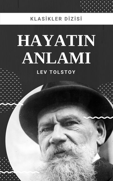 Hayatn Anlam - Lev Nikolaevic Tolstoj