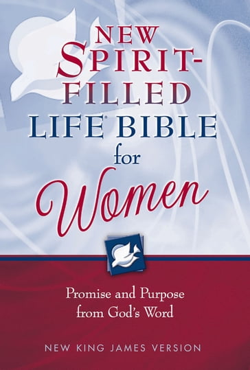 Hayford: New Spirit-Filled Life Bible for Women, NKJV - Jack Hayford