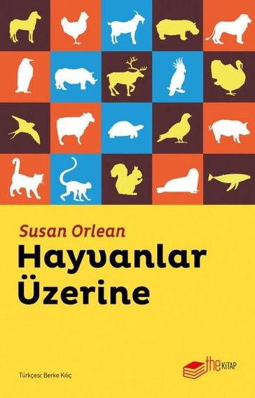 Hayvanlar Üzerine - Susan Orlean