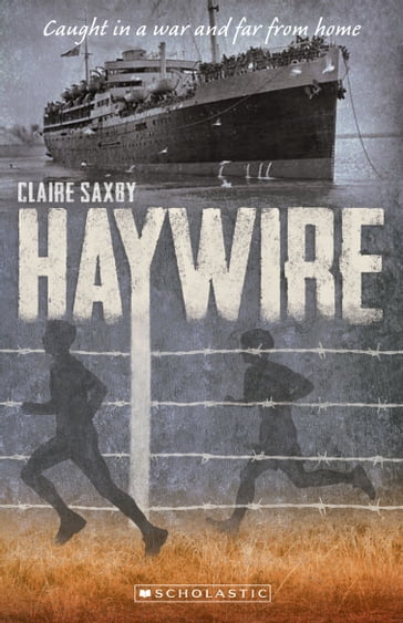 Haywire - Claire Saxby