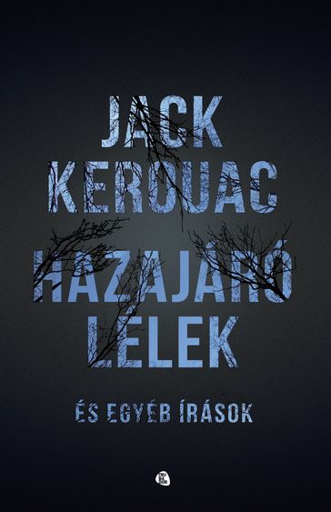 Hazajáró lélek - Jack Kerouac