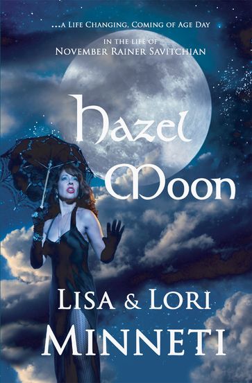 Hazel Moon - Lisa Minneti - Lori Minneti