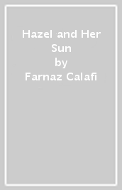 Hazel and Her Sun