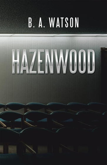 Hazenwood - B. A. Watson