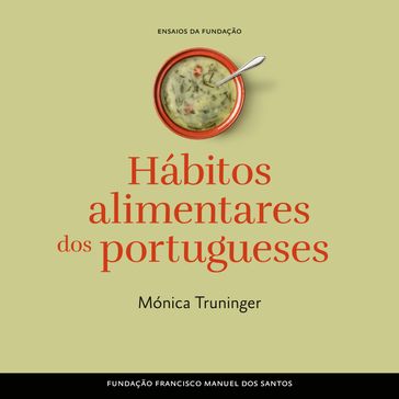 Hábitos Alimentares dos Portugueses - Monica Truninger
