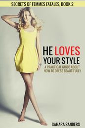 He Loves Your Style