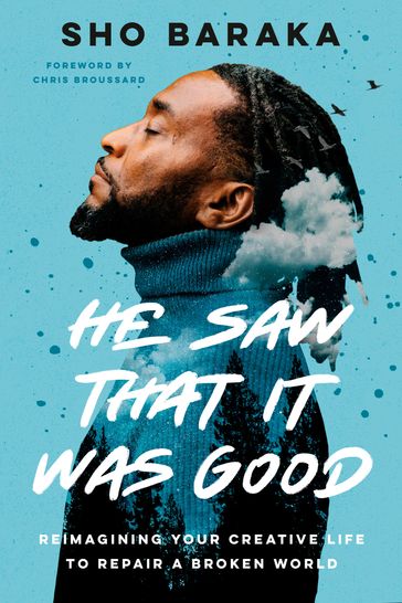 He Saw That It Was Good - SHO BARAKA