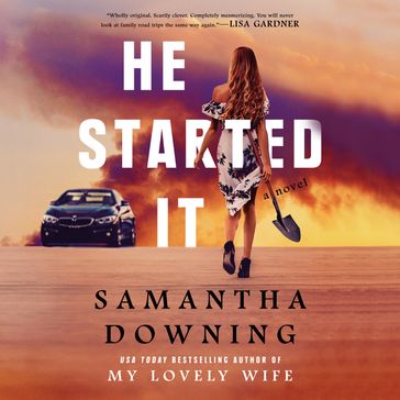 He Started It - Samantha Downing