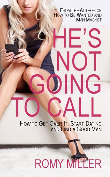 He's Not Going to Call - Romy Miller