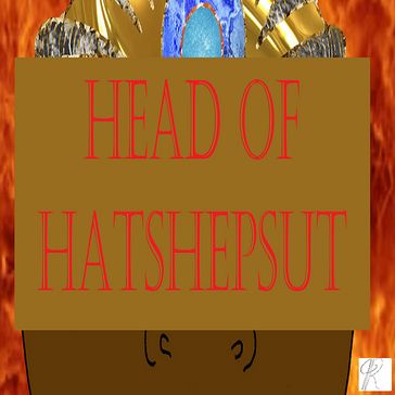 Head Of Hatshepsut - Richard Murray