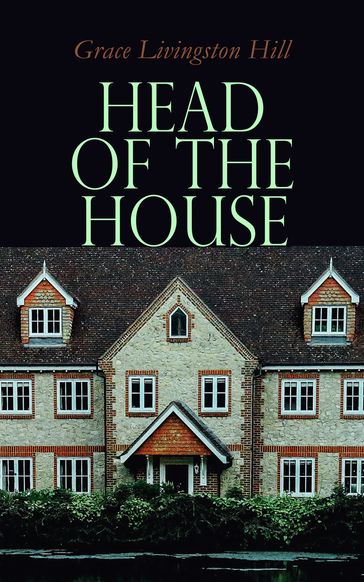 Head of the House - Grace Livingston Hill