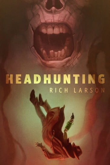 Headhunting - Rich Larson