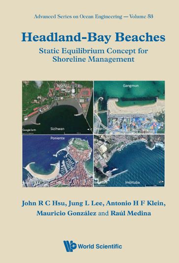Headland-bay Beaches: Static Equilibrium Concept For Shoreline Management - Antonio Henrique Da Fontoura Klein - Jung Lyul Lee - Mauricio Gonzalez - Raul Medina - Rong-chung John Hsu