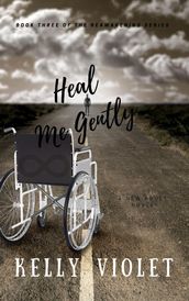Heal Me Gently