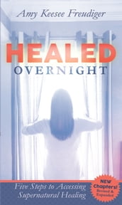 Healed Overnight