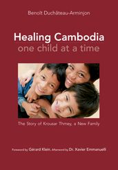 Healing Cambodia One Child at a Time