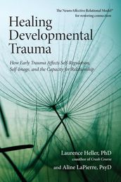 Healing Developmental Trauma