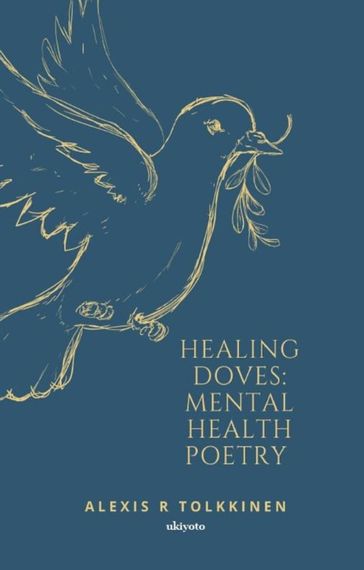 Healing Doves - Alexis R Tolkkinen