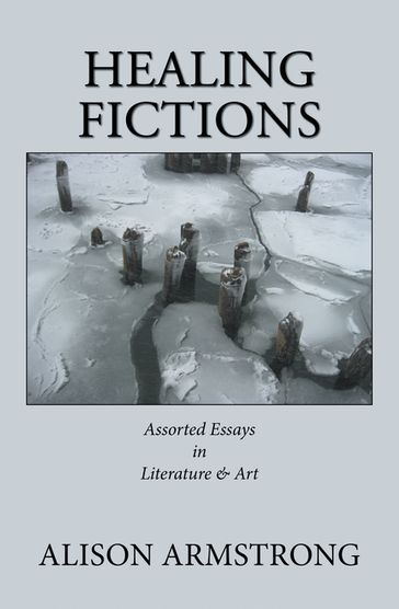 Healing Fictions - Alison Armstrong