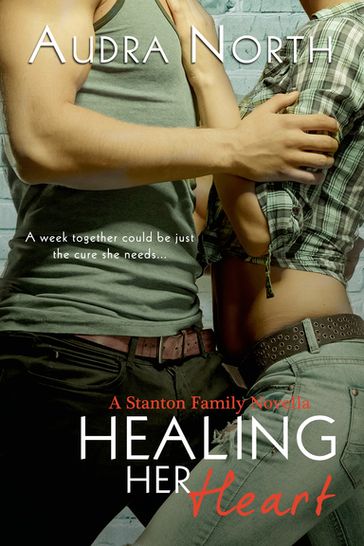 Healing Her Heart - Audra North