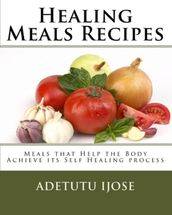 Healing Meals Recipes