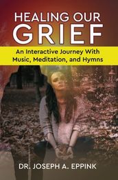 Healing Our Grief