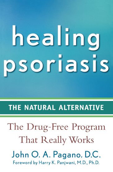 Healing Psoriasis - D.C. John O. A. Pagano