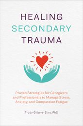 Healing Secondary Trauma