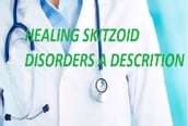 Healing Skitzoid Disorders