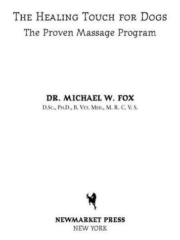 Healing Touch for Dogs - Dr. Michael W. Fox