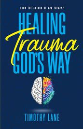 Healing Trauma God