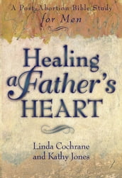 Healing a Father s Heart