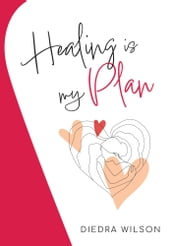 Healing is my Plan