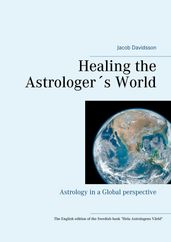 Healing the Astrologers World