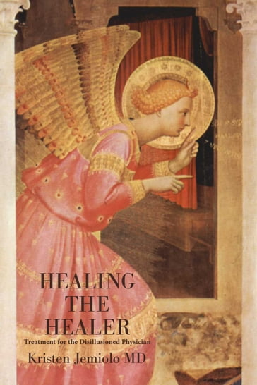 Healing the Healer - Kristen Jemiolo MD