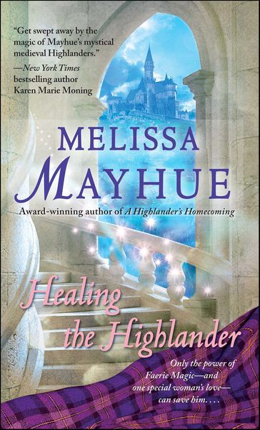 Healing the Highlander - Melissa Mayhue