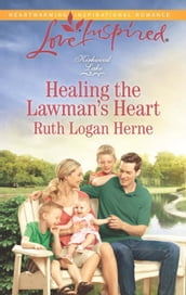 Healing the Lawman s Heart (Mills & Boon Love Inspired) (Kirkwood Lake, Book 6)