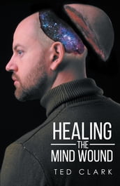 Healing the Mind Wound