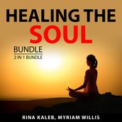 Healing the Soul Bundle, 2 in 1 Bundle