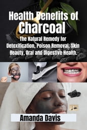 Health Benefits of Charcoal