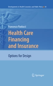 Health Care Financing and Insurance