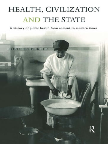 Health, Civilization and the State - Dorothy Porter