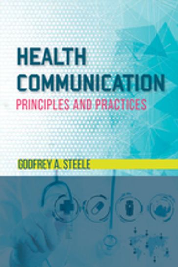 Health Communication - Godfrey A. Steele