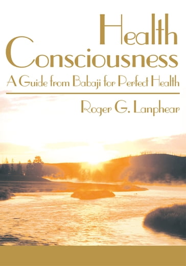 Health Consciousness - Roger G. Lanphear