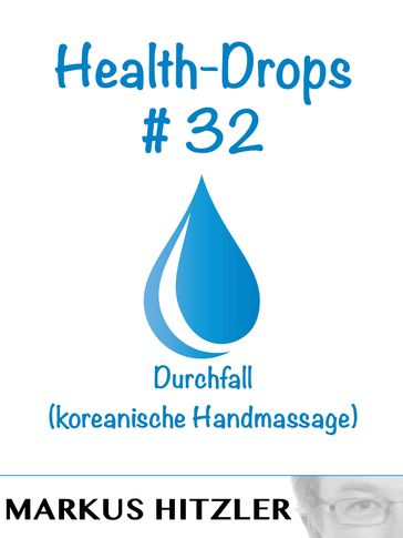 Health-Drops #032 - Markus Hitzler