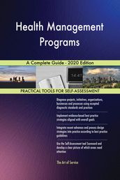 Health Management Programs A Complete Guide - 2020 Edition